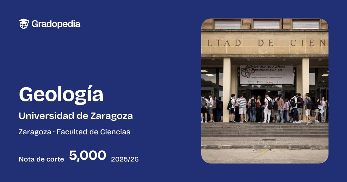 Grado en Geología: Universidad de Zaragoza - UNIZAR | Gradopedia